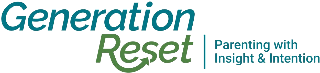 Generation Reset - Parenting with Insight & Intention